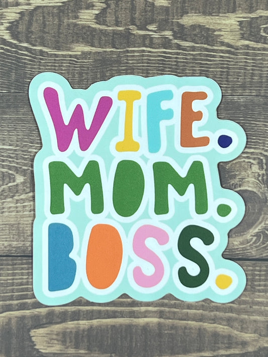 Wife Mom Boss