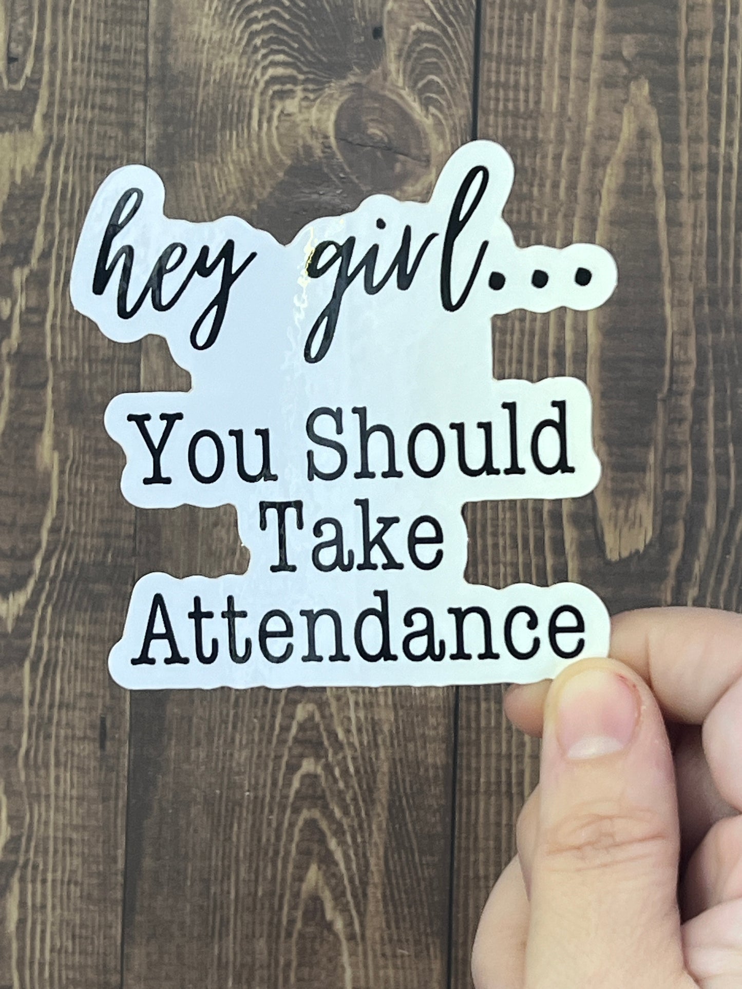 You Should Take Attendance