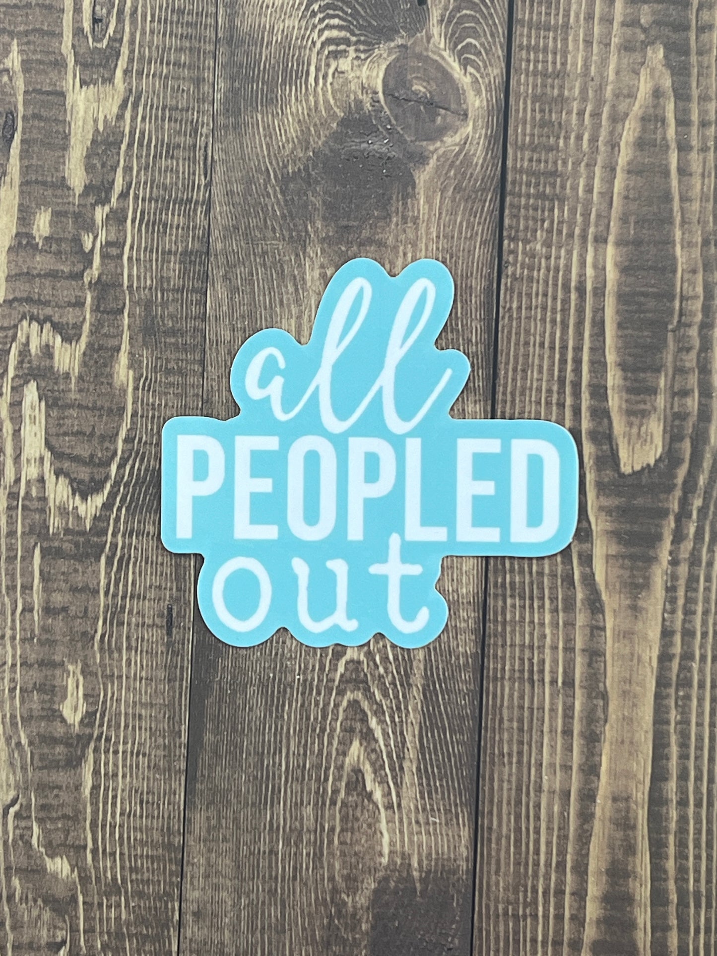 All Peopled Out