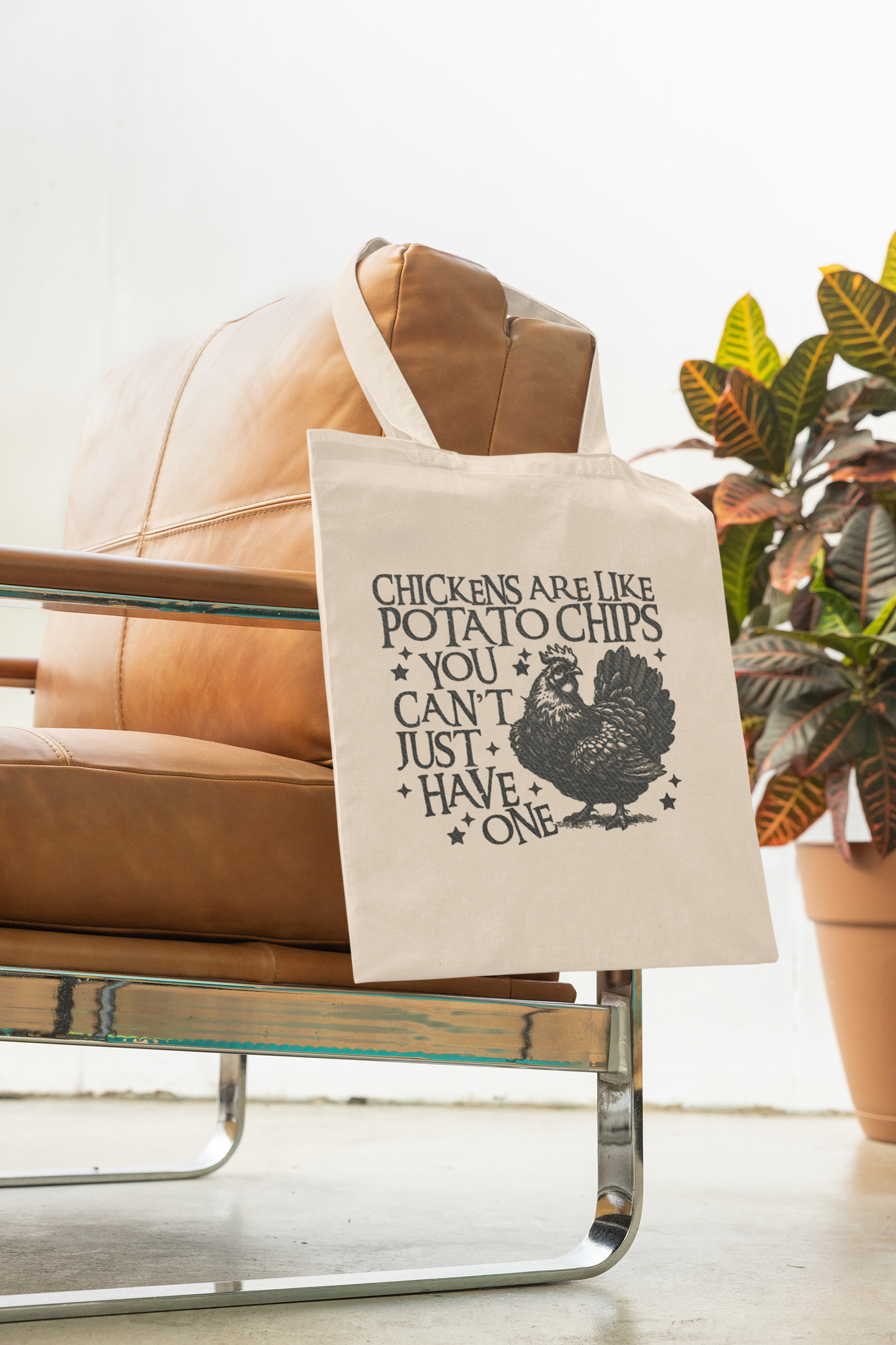 Chickens Are Like Potato Chips Cotton Tote