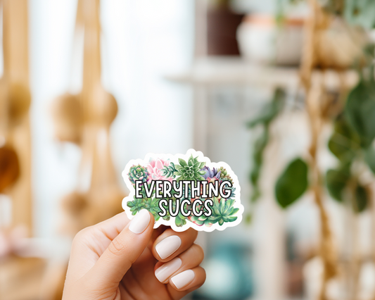 Everything Succs Sticker