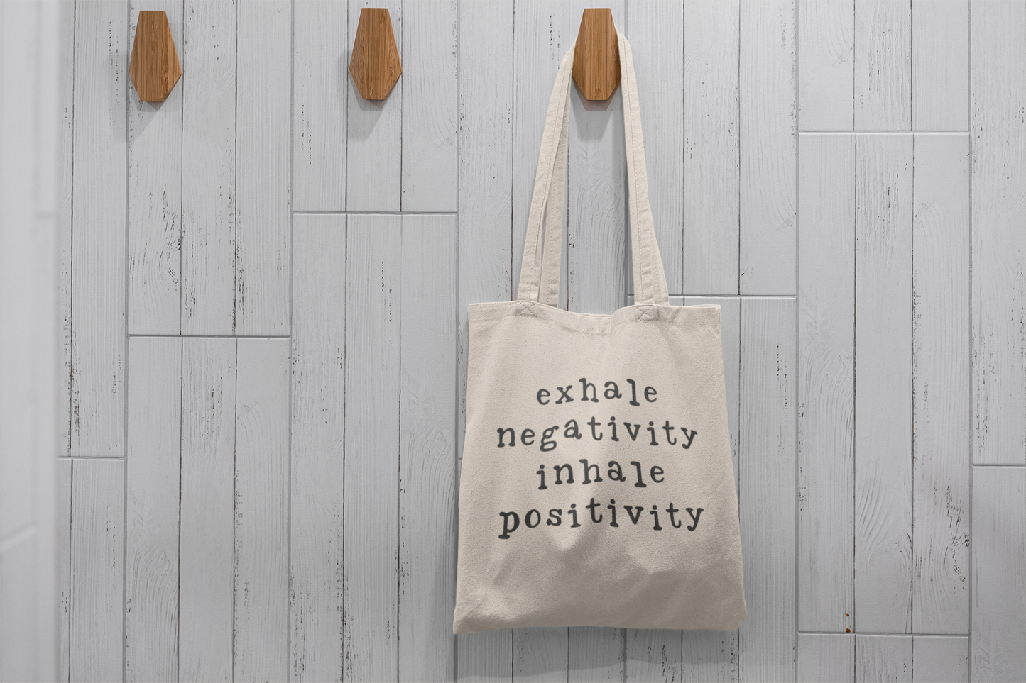 Exhale Negativity, Inhale Positivity Cotton Tote