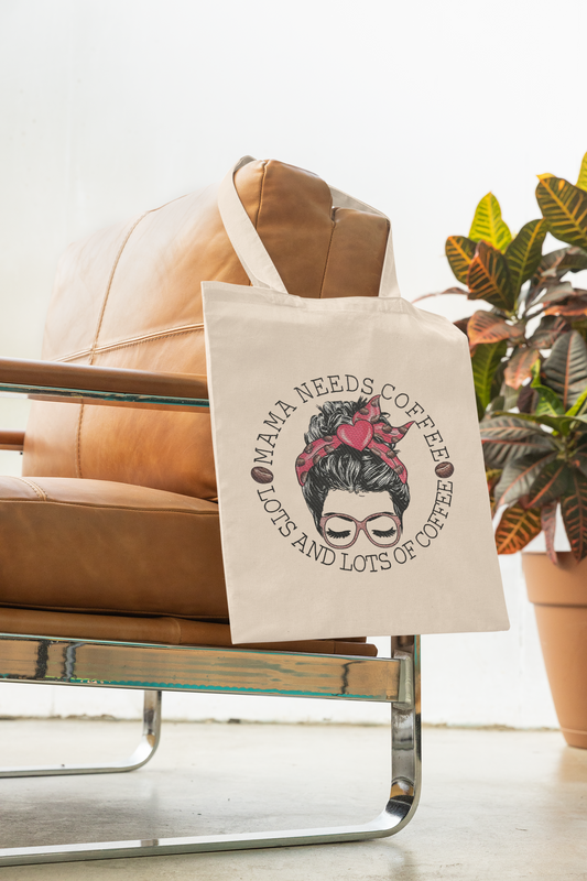 Mama Needs Coffee Cotton Tote Bag