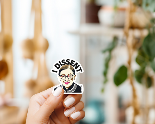 I Dissent RBG Sticker